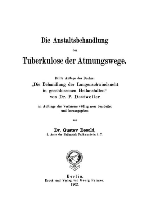Cover image for book Die Anstaltsbehandlung der Tuberkulose der Atmungswege