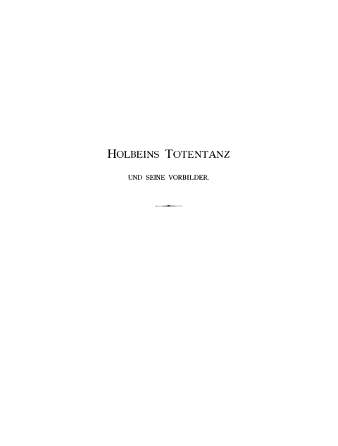 Cover image for book Holbeins Totentanz und seine Vorbilder