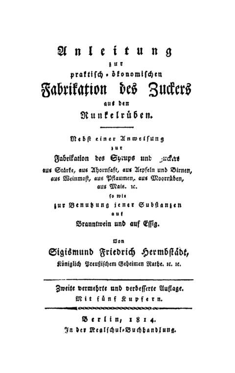 Cover image for book Anleitung zur praktisch-ökonomischen Fabrikation des Zuckers und eines brauchbaren Syrups aus den Runkelrüben