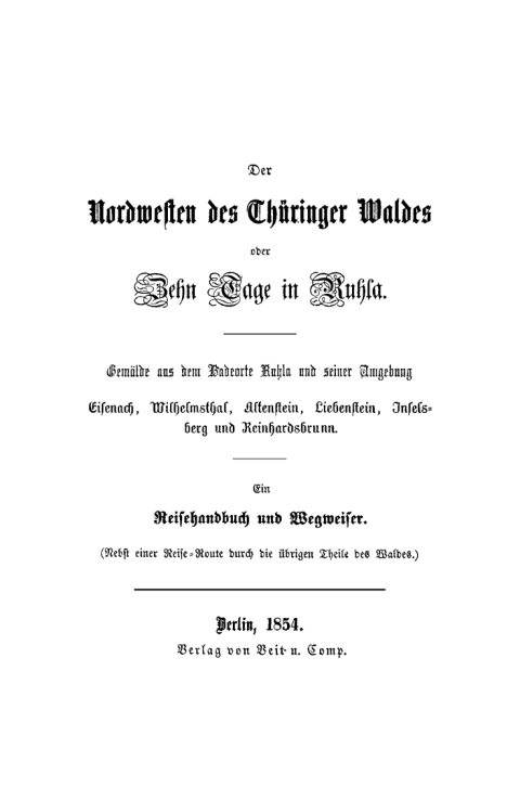 Cover image for book Der Nordwesten des Thüringer Waldes oder zehn Tage in Ruhla