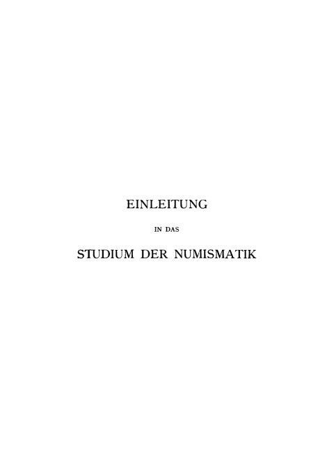 Cover image for book Einleitung in das Studium der Numismatik