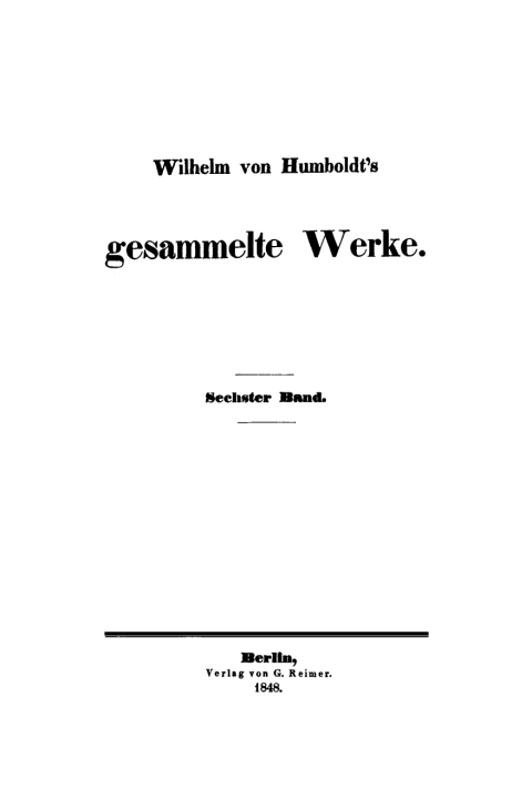 Cover image for book Wilhelm von Humboldt: Gesammelte Werke. Band 6