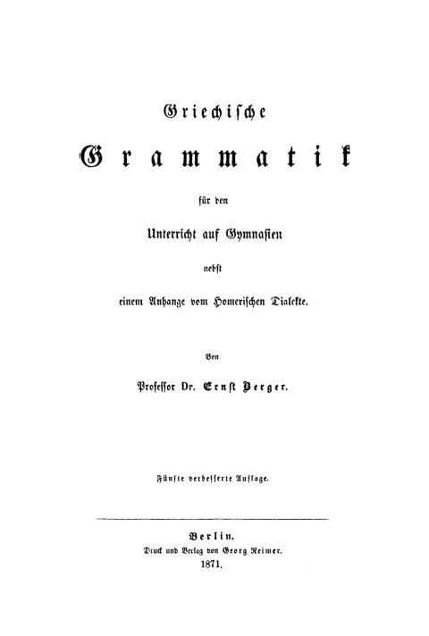 Cover image for book Griechische Grammatik für den Unterricht auf Gymnasien