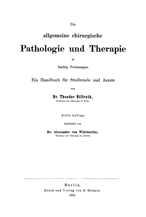 Cover image for book Die allgemeine chirurgische Pathologie und Therapie in 50 Vorlesungen