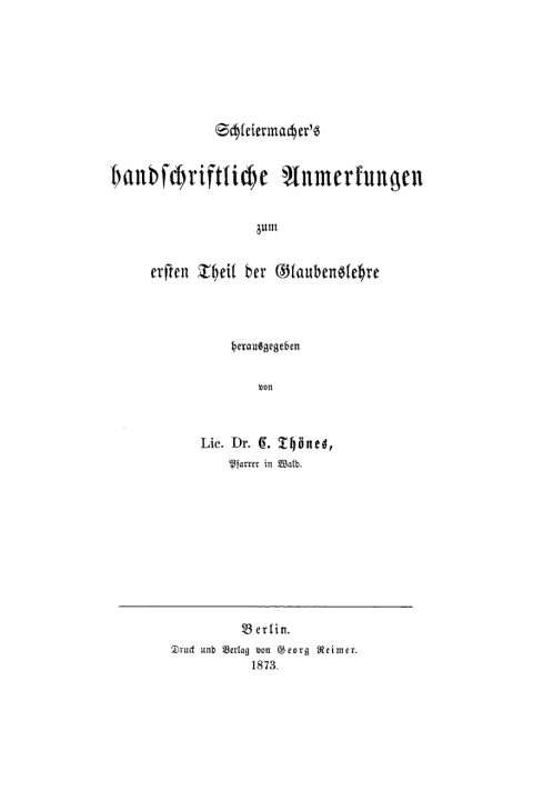 Cover image for book Schleiermacher’s handschriftliche Anmerkungen zum ersten Theil der Glaubenslehre