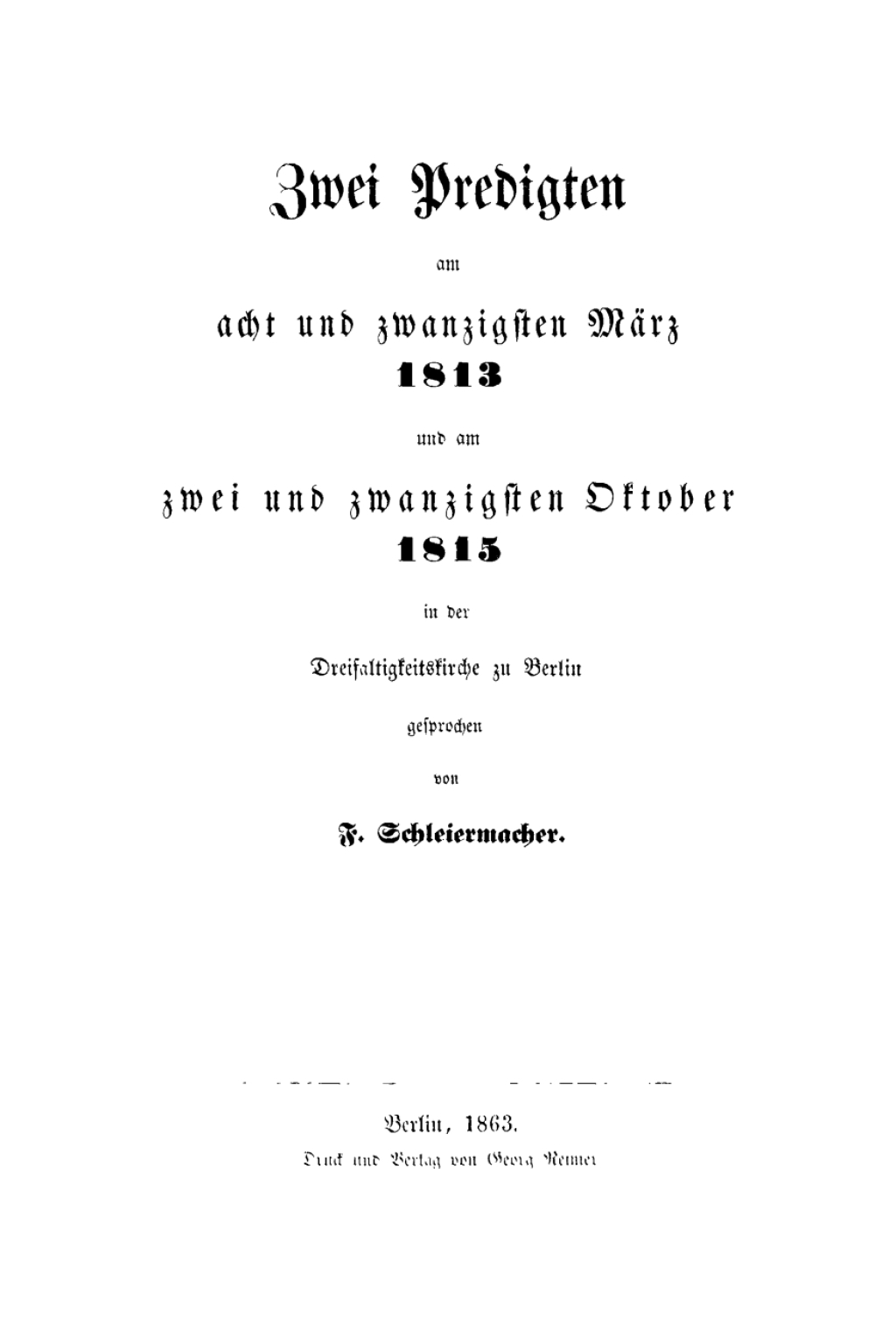 Page Fidelity Zwei Predigten am acht und zwanzigsten März 1813 und am zwei und zwanzigsten October 1815 in der Dreifaltigkeitskirche zu Berlin; $179.81