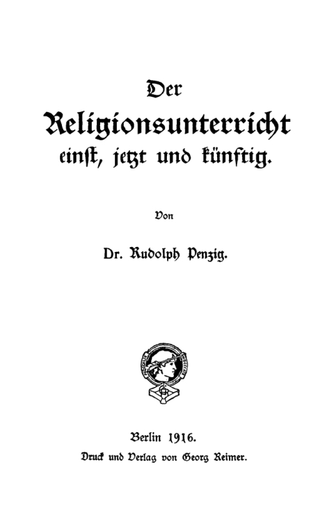 Cover image for book Der Religionsunterricht einst, jetzt und künftig