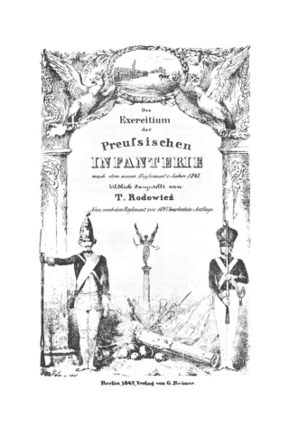 Das Exercitium der preussischen Infanterie nach dem neuen Reglement v. Jahre 1843