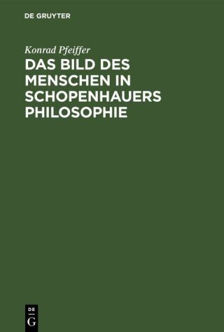 Das Bild des Menschen in Schopenhauers Philosophie