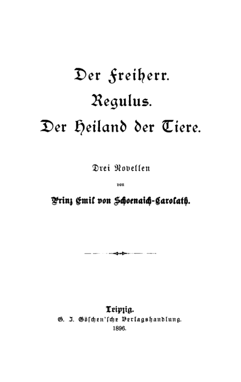 Cover image for book Der Freiherr. Regulus. Der Heiland der Tiere
