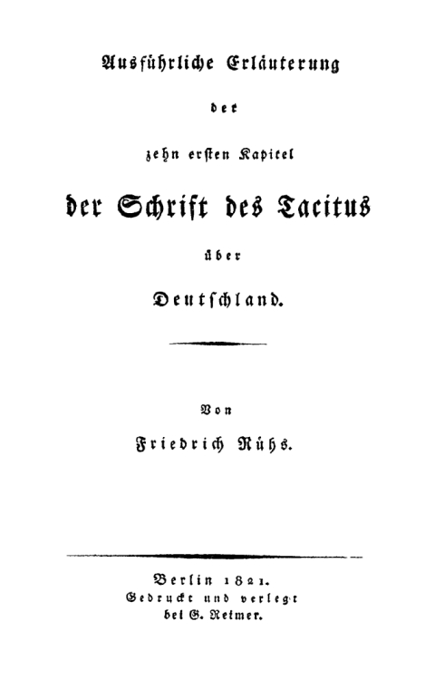 Cover image for book Ausführliche Erläuterung der zehn ersten Kapitel der Schrift des Tacitus über Deutschland