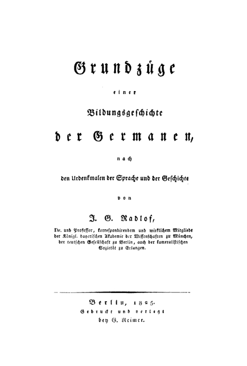 Cover image for book Grundzüge einer Bildungsgeschichte der Germanen nach den Urdenkmalen der Sprache und der Geschichte