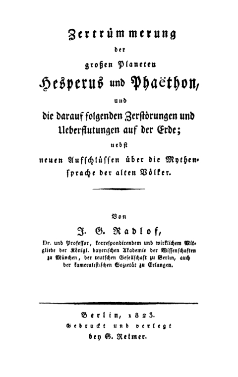 Cover image for book Zertrümmerung der großen Planeten Hesperus und Phaethon und die darauf folgenden Zerstörungen und Überflutungen auf der Erde