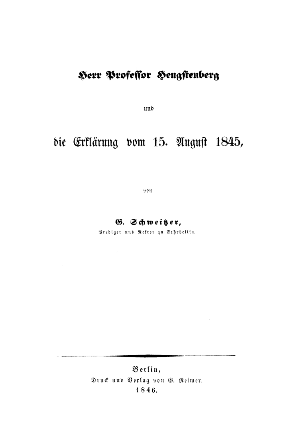 Page Fidelity Herr Professor Hengstenberg und die Erklärung vom 15. August 1845; $179.81