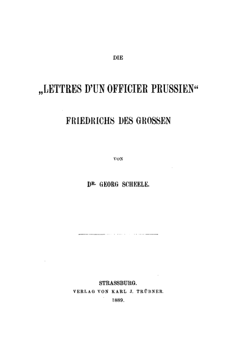 Cover image for book Die “Lettres d'un officier Prussien” Friedrichs des Grossen