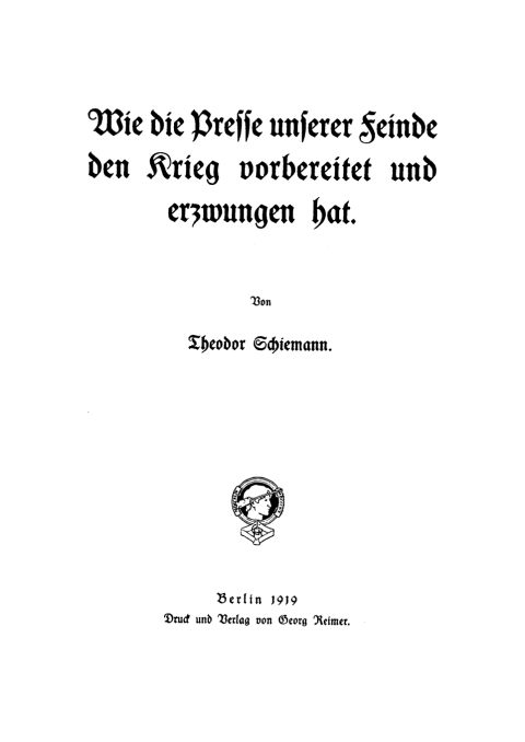 Cover image for book Wie die Presse unserer Feinde den Krieg vorbereitet und erzwungen hat