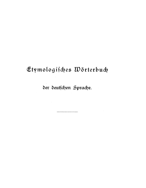 Cover image for book Etymologisches Wörterbuch der deutschen Sprache