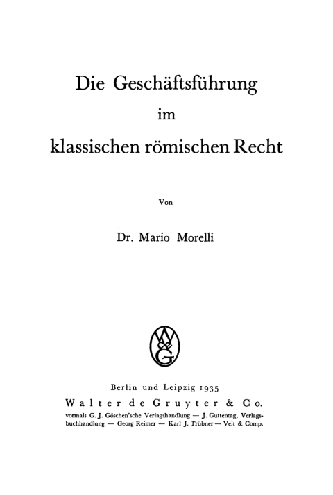 Cover image for book Die Geschäftsführung im klassischen römischen Recht