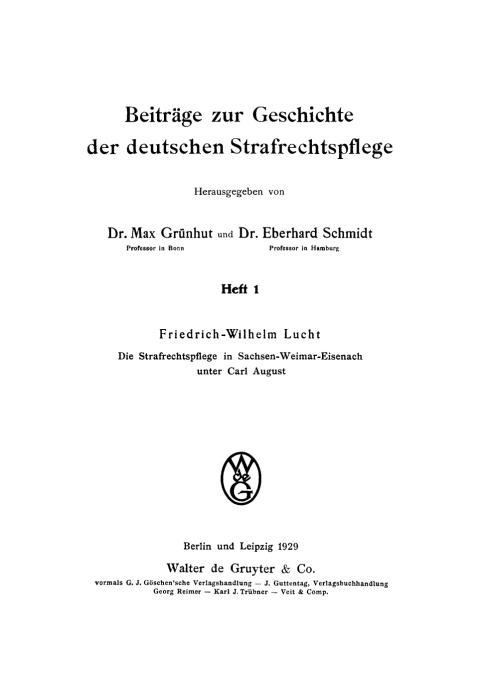 Die Strafrechtspflege in Sachsen-Weimar-Eisenach unter Carl August 