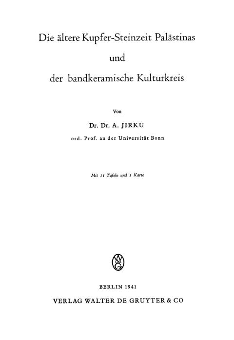 Cover image for book Die ältere Kupfer-Steinzeit Palästinas und der bandkeramische Kulturkreis