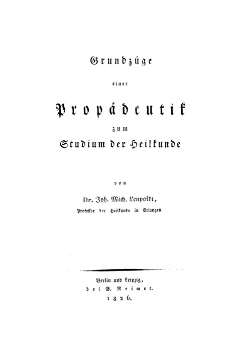 Cover image for book Grundzüge einer Propädeutik zum Studium der Heilkunde
