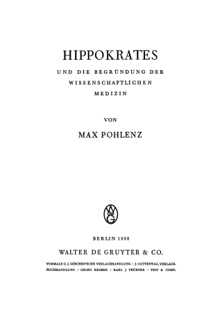 Hippokrates und die Begründung der wissenschaftlichen Medizin