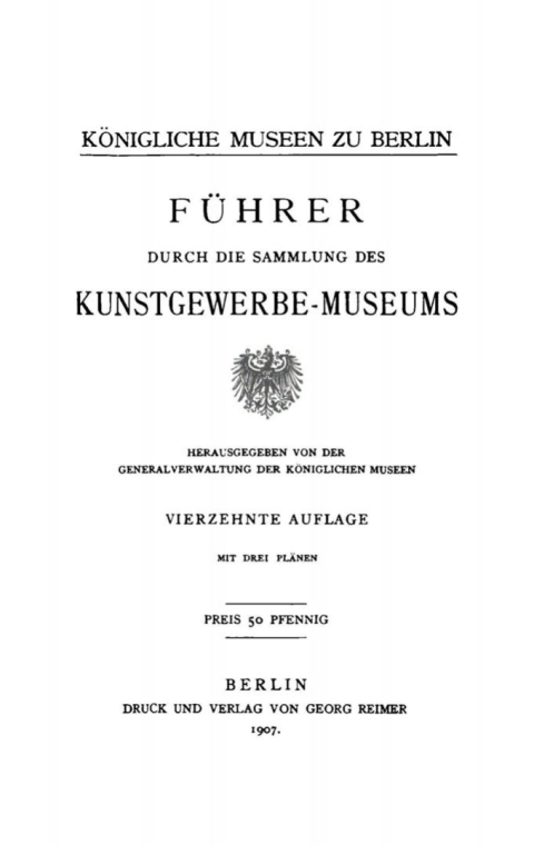 Cover image for book Führer durch die Sammlung des Kunstgewerbe-Museums