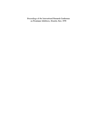 Proceedings of the International Research Conference on Proteinase Inhibitors, Munich, November 4–6, 1970
