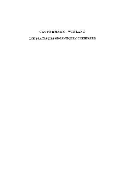 Cover image for book Die Praxis des organischen Chemikers