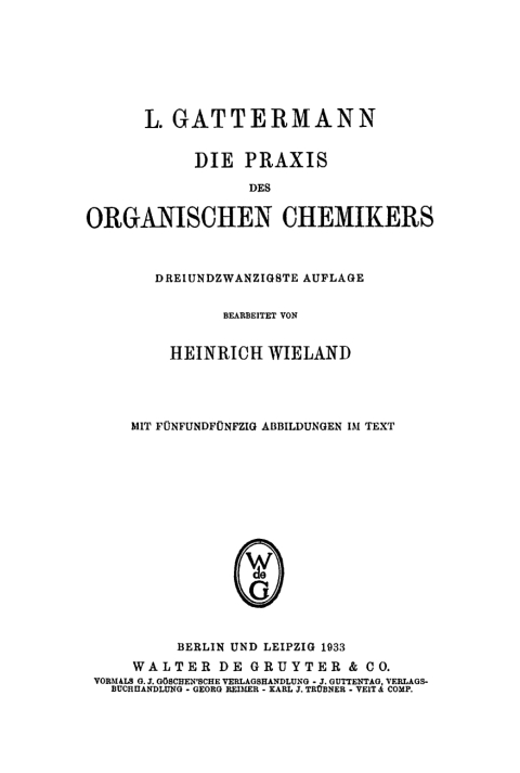 Cover image for book Die Praxis des organischen Chemikers