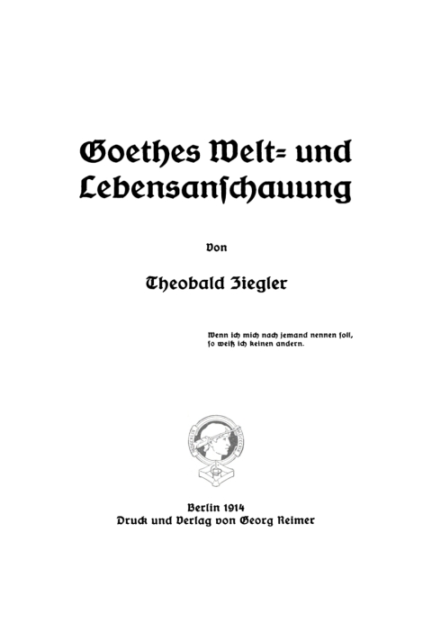 Cover image for book Goethes Welt- und Lebensanschauung