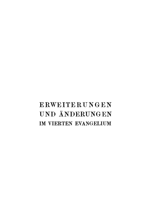 Cover image for book Erweiterungen und Änderungen im vierten Evangelium