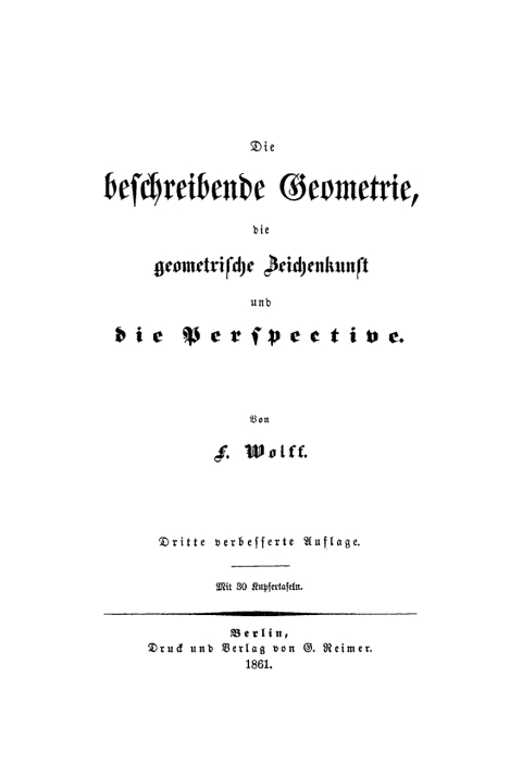 Cover image for book Die beschreibende Geometrie, die geometrische Zeichenkunst und die Perspective