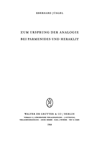 Zum Ursprung der Analogie bei Parmenides und Heraklit