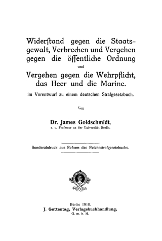 Widerstand gegen die Staatsgewalt, Verbrechen und Vergehen gegen die öffentliche Ordnung und Vergehen gegen die Wehrpflicht, das Heer und die Marine