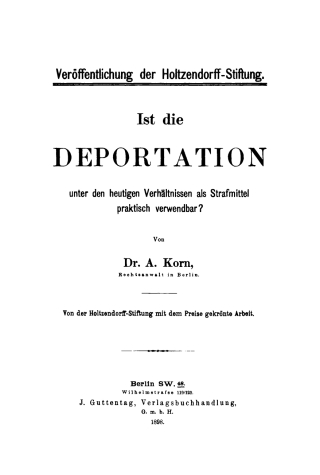 Ist die Deportation unter den heutigen Verhältnissen als Strafmittel praktisch verwendbar?