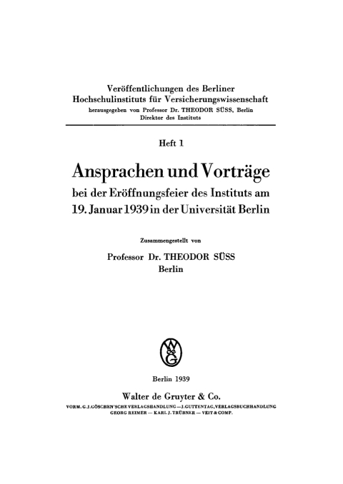 Cover image for book Ansprachen und Vorträge bei der Eröffnungsfeier des Instituts am 19. Januar 1939 in der Universität Berlin