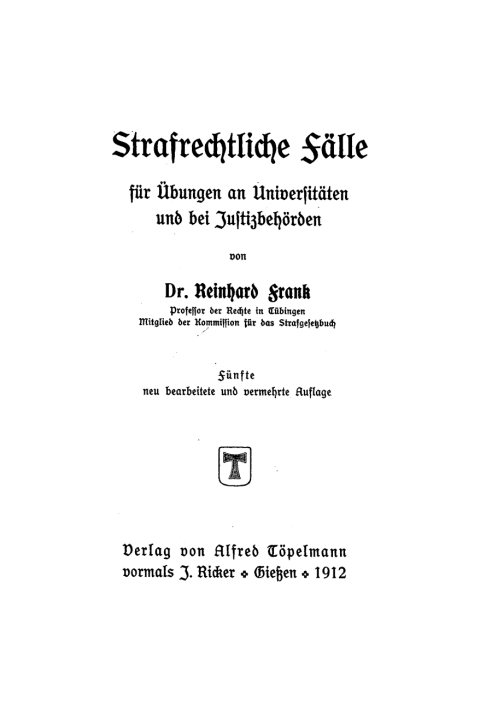 Cover image for book Strafrechtliche Fälle für Übungen an Universitäten und bei Justizbehörden