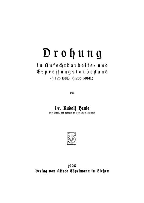Cover image for book Drohung in Anfechtbarkeits- und Erpressungstatbestand