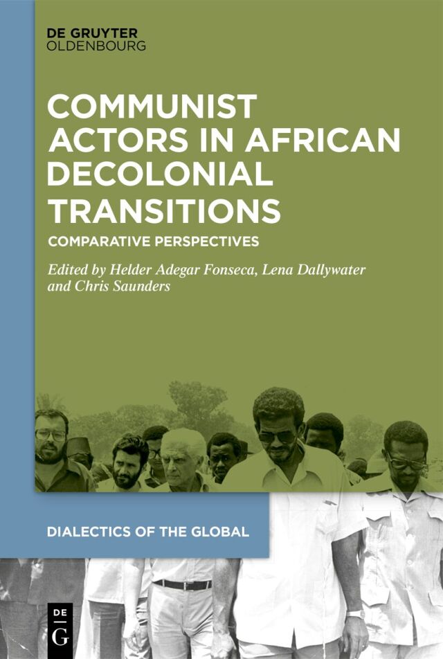 Communist Actors in African Decolonial Transitions