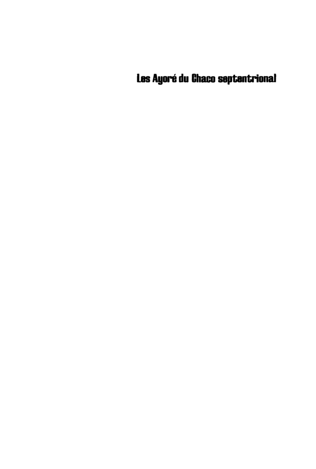Page Fidelity Les Ayoré du Chaco septentrional; $179.81