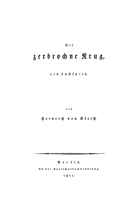 Der zerbrochne Krug 