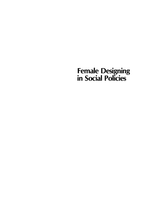 Cover image for book Female designing in social policies