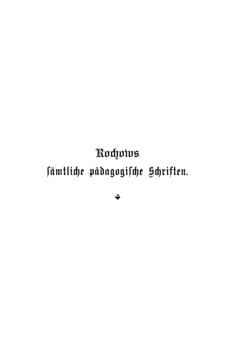Cover image for book Friedrich Eberhard von Rochow: Friedrich Eberhard von Rochows sämtliche pädagogische Schriften. Band 2