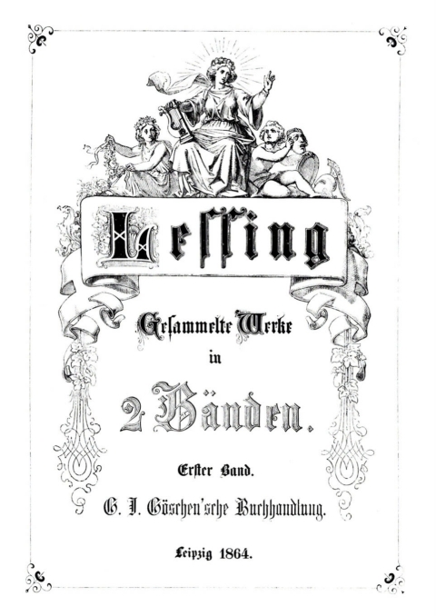 Cover image for book G. E. Lessing: G. E. Lessing’s gesammelte Werke. Band 1