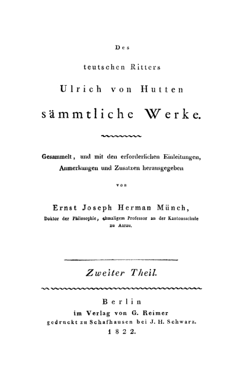 Cover image for book Ulrich von Hutten: Des teutschen Ritters Ulrich von Hutten sämmtliche Werke. Teil 2