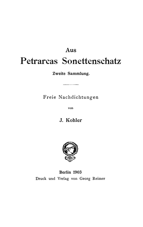 Cover image for book J. Kohler: Aus Petrarcas Sonettenschatz. Freie Nachdichtungen. Sammlung 2