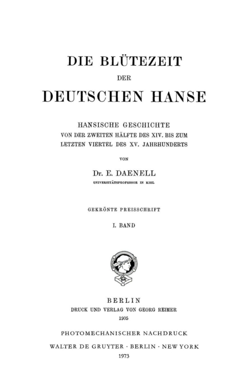 Cover image for book Ernst Daenell: Die Blütezeit der deutschen Hanse. Band 1