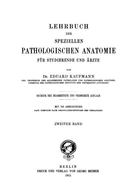 Cover image for book Eduard Kaufmann: Lehrbuch der speziellen pathologischen Anatomie. Band 2