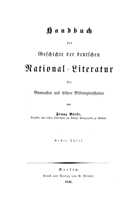 Cover image for book Franz Biese: Handbuch der Geschichte der deutschen National-Literatur für Gymnasien und höhere Bildungsanstalten. Band 1